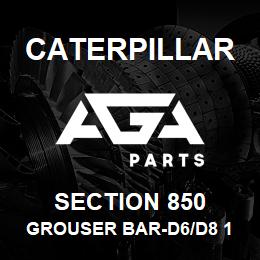 SECTION 850 Caterpillar GROUSER BAR-D6/D8 1 5/8Inch | AGA Parts