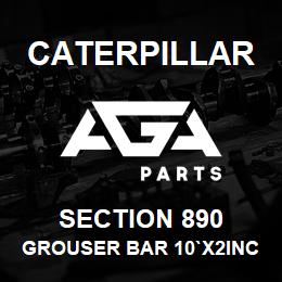 SECTION 890 Caterpillar GROUSER BAR 10`X2Inch ROCK | AGA Parts