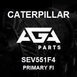 SEV551F4 Caterpillar PRIMARY FI | AGA Parts