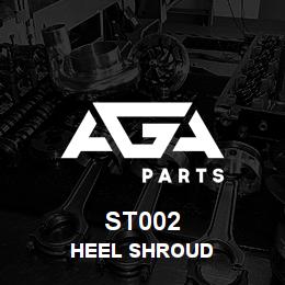 ST002 Caterpillar HEEL SHROUD - BUCKET HEEL SHROUD FO | AGA Parts