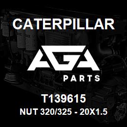 T139615 Caterpillar NUT 320/325 - 20X1.5 | AGA Parts