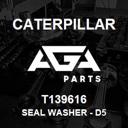 T139616 Caterpillar SEAL WASHER - D5 | AGA Parts