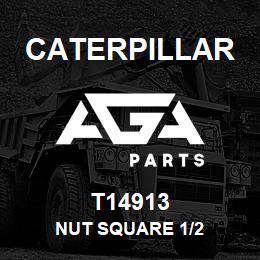 T14913 Caterpillar NUT SQUARE 1/2 | AGA Parts