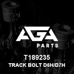 T189235 Caterpillar TRACK BOLT D6H/D7H 3/4 | AGA Parts