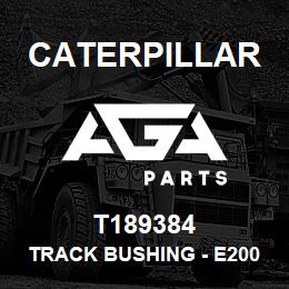 T189384 Caterpillar TRACK BUSHING - E200B | AGA Parts
