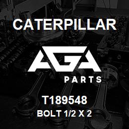 T189548 Caterpillar BOLT 1/2 X 2 | AGA Parts