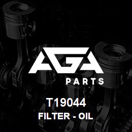 T19044 Caterpillar FILTER - OIL | AGA Parts