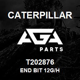 T202876 Caterpillar END BIT 12G/H | AGA Parts