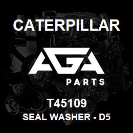 T45109 Caterpillar SEAL WASHER - D5 | AGA Parts