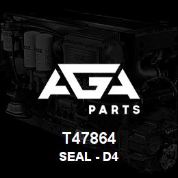 T47864 Caterpillar SEAL - D4 | AGA Parts