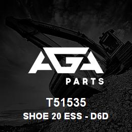 T51535 Caterpillar SHOE 20 ESS - D6D | AGA Parts