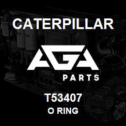 T53407 Caterpillar O RING | AGA Parts