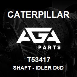 T53417 Caterpillar SHAFT - IDLER D6D | AGA Parts