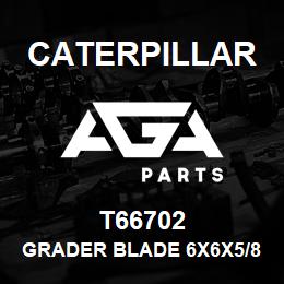 T66702 Caterpillar GRADER BLADE 6X6X5/8 | AGA Parts