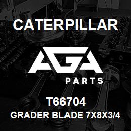 T66704 Caterpillar GRADER BLADE 7X8X3/4 | AGA Parts