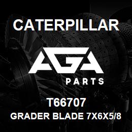 T66707 Caterpillar GRADER BLADE 7X6X5/8 | AGA Parts