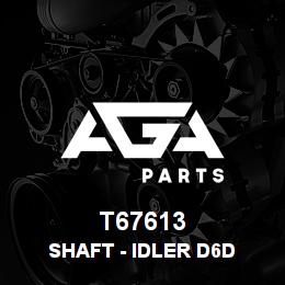 T67613 Caterpillar SHAFT - IDLER D6D | AGA Parts