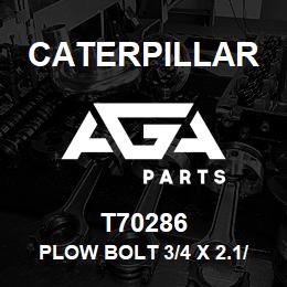 T70286 Caterpillar PLOW BOLT 3/4 X 2.1/2 | AGA Parts