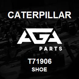 T71906 Caterpillar SHOE | AGA Parts