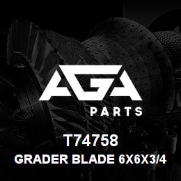T74758 Caterpillar GRADER BLADE 6X6X3/4 | AGA Parts