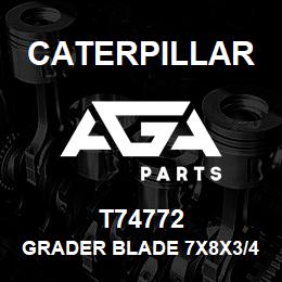 T74772 Caterpillar GRADER BLADE 7X8X3/4TX3/4BH | AGA Parts