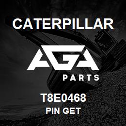T8E0468 Caterpillar PIN GET | AGA Parts