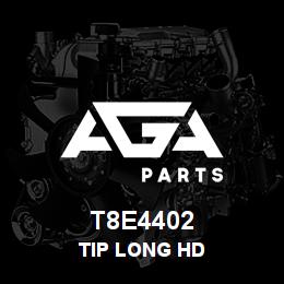 T8E4402 Caterpillar TIP LONG HD | AGA Parts T8E4402 Caterpillar TIP LONG HD | AGA Parts