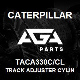 TACA330C/CL Caterpillar TRACK ADJUSTER CYLINDER ASSY - FOR | AGA Parts
