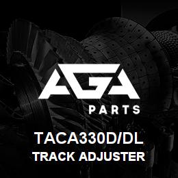 TACA330D/DL Caterpillar TRACK ADJUSTER CYLINDER ASSY - FOR | AGA Parts