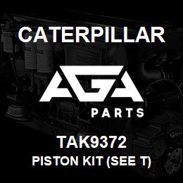 TAK9372 Caterpillar PISTON KIT (SEE T) | AGA Parts
