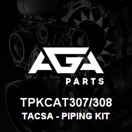 TPKCAT307/308 Caterpillar TACSA - PIPING KIT FOR HYDRAULIC BR | AGA Parts