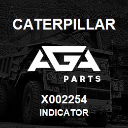 X002254 Caterpillar INDICATOR | AGA Parts