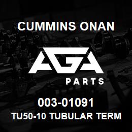003-01091 Cummins Onan TU50-10 TUBULAR TERMINAL | AGA Parts