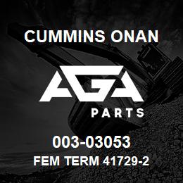 003-03053 Cummins Onan FEM TERM 41729-2 | AGA Parts