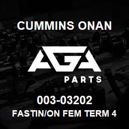 003-03202 Cummins Onan FASTIN/ON FEM TERM 42238-2 | AGA Parts