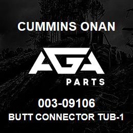 003-09106 Cummins Onan BUTT CONNECTOR TUB-120 | AGA Parts