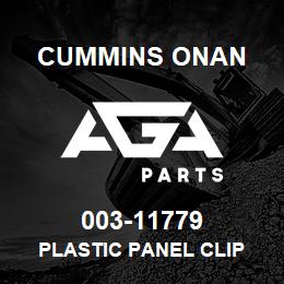 003-11779 Cummins Onan PLASTIC PANEL CLIP | AGA Parts