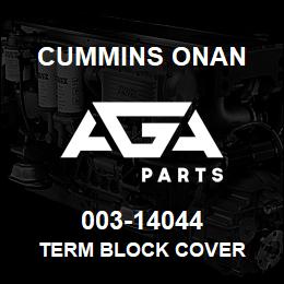 003-14044 Cummins Onan TERM BLOCK COVER | AGA Parts