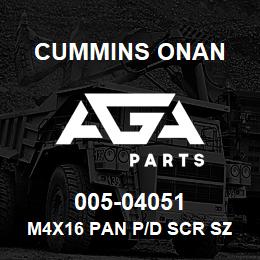 005-04051 Cummins Onan M4X16 PAN P/D SCR SZP | AGA Parts