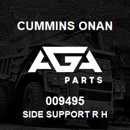009495 Cummins Onan SIDE SUPPORT R H | AGA Parts