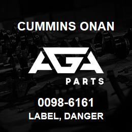 0098-6161 Cummins Onan LABEL, DANGER | AGA Parts