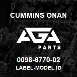 0098-6770-02 Cummins Onan LABEL-MODEL ID | AGA Parts