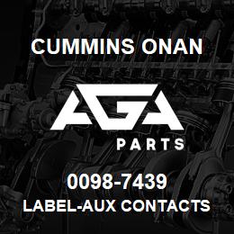 0098-7439 Cummins Onan LABEL-AUX CONTACTS | AGA Parts