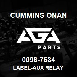 0098-7534 Cummins Onan LABEL-AUX RELAY | AGA Parts