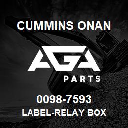 0098-7593 Cummins Onan LABEL-RELAY BOX | AGA Parts