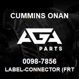 0098-7856 Cummins Onan LABEL-CONNECTOR (FRT) | AGA Parts