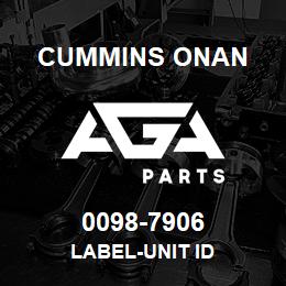 0098-7906 Cummins Onan LABEL-UNIT ID | AGA Parts