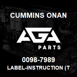 0098-7989 Cummins Onan LABEL-INSTRUCTION (TORQUE) | AGA Parts