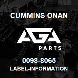 0098-8065 Cummins Onan LABEL-INFORMATION | AGA Parts