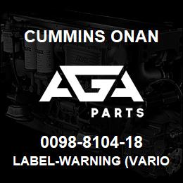 0098-8104-18 Cummins Onan LABEL-WARNING (VARIOUS VOLTAGES) | AGA Parts